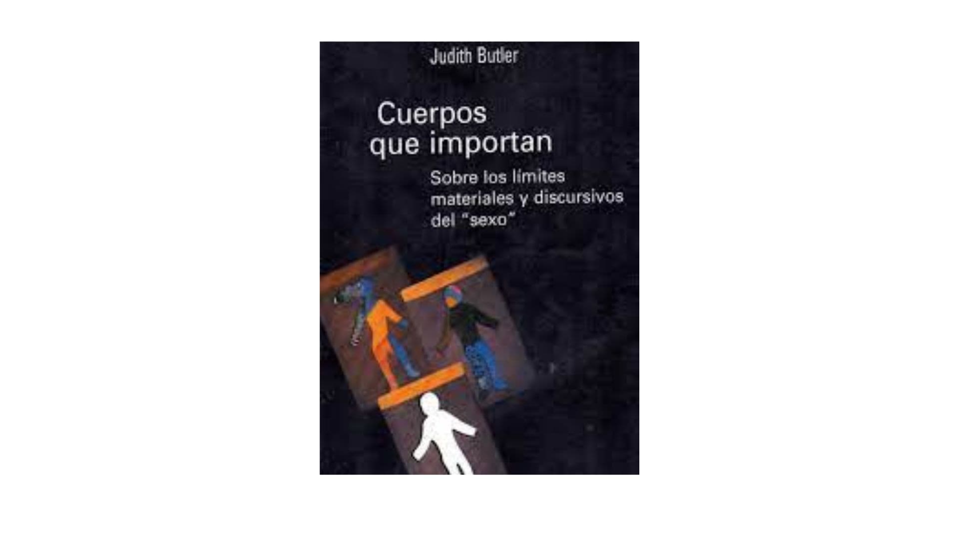 Portada de Cuerpos que importan - Judith Butler