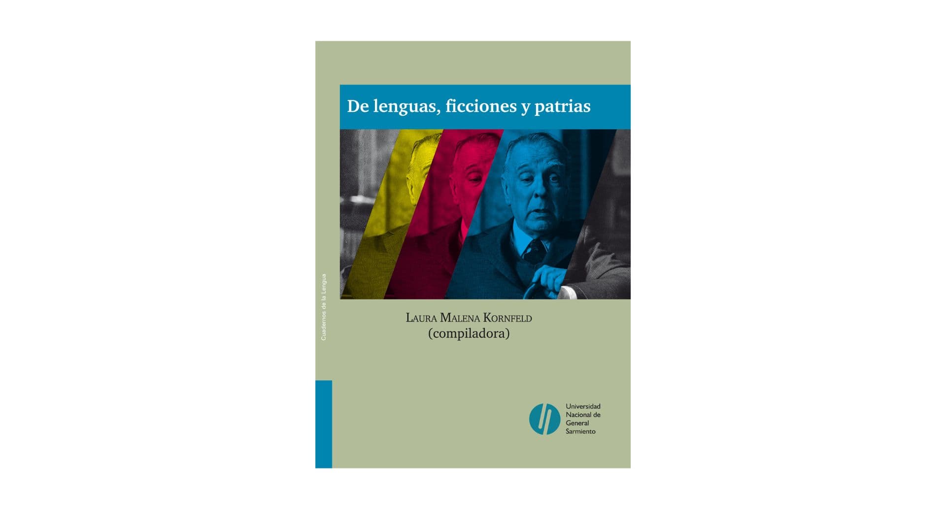 Portada de De lenguas. ficciones y patrias - Laura Kornfeld (compiladora)